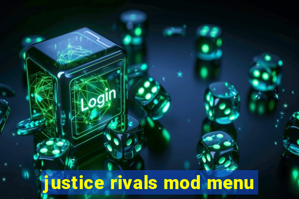 justice rivals mod menu